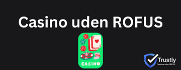 Casino Uden ROFUS - Ingen Indbetaling Kræves Casino Uden ROFUS - Ingen Indbetaling Kræves